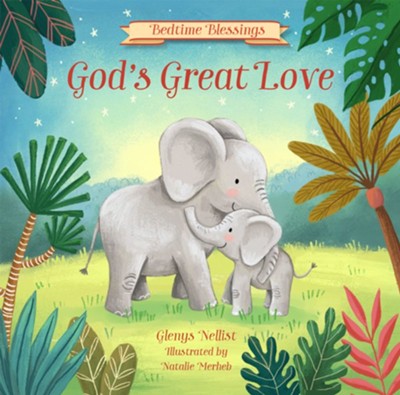 Book cover of 'God's Great Love' with elephants and tropical plants