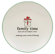 Plate family time saying printed on it