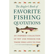 Book cover of 'The Angler's Book of Favorite Fishing Quotations' with a fish and fishing rod illustration.