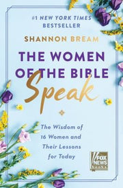 The Women of the Bible Speak: Shannon Bream