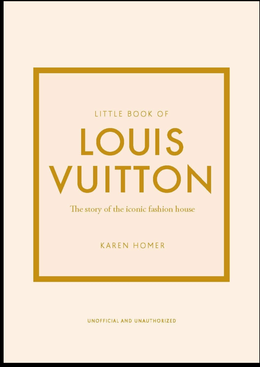 Book cover for 'Little Book of Louis Vuitton' by Karen Homer, featuring a minimalist cream background with a gold border and gold lettering.